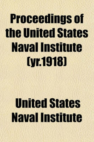 Cover of Proceedings of the United States Naval Institute (Yr.1918)