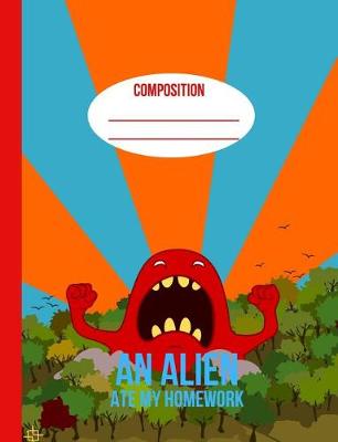 Book cover for An Alien Ate My Homework