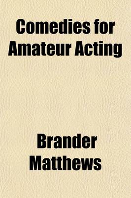 Book cover for Comedies for Amateur Acting