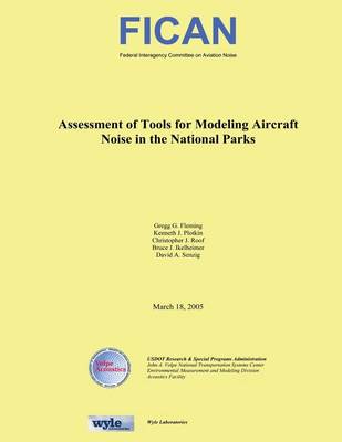 Book cover for Assessment of Tools for Modeling Aircraft Noise in the National Parks