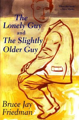 Book cover for The Lonely Guy and the Slightly Older Guy