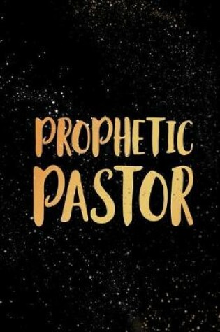 Cover of Prophetic Pastor