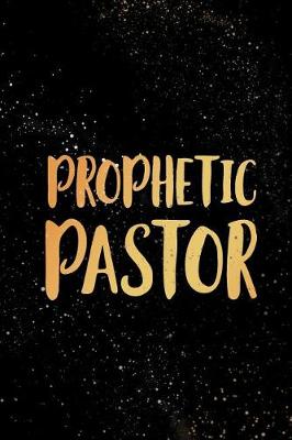 Book cover for Prophetic Pastor
