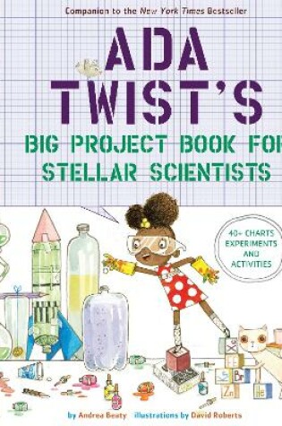 Cover of Ada Twist's Big Project Book for Stellar Scientists