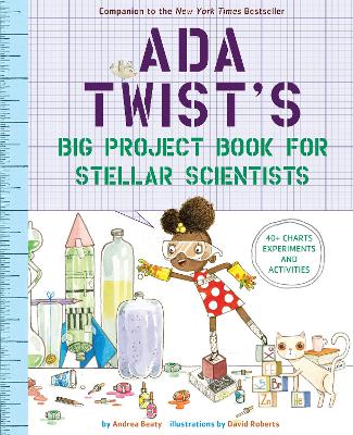 Book cover for Ada Twist's Big Project Book for Stellar Scientists