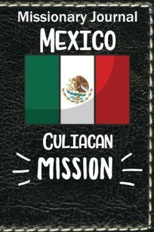 Cover of Missionary Journal Mexico Culiacan Mission