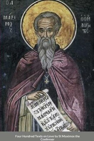 Cover of Four Hundred Texts on Love by St Maximos the Confessor