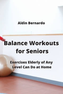 Book cover for Balance Workouts for Seniors