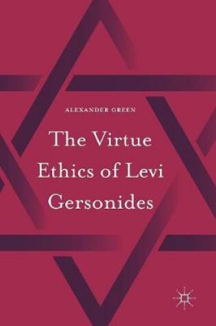 Cover of The Virtue Ethics of Levi Gersonides