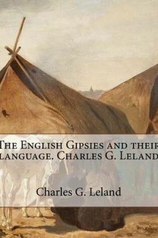 Cover of The English Gipsies and their language.By