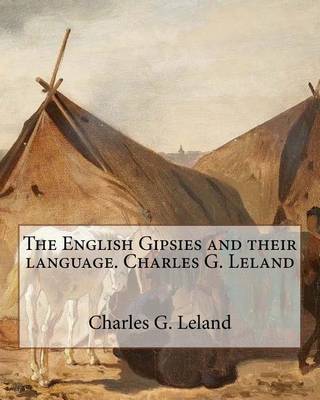 Book cover for The English Gipsies and their language.By