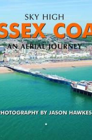 Cover of Sky High Sussex Coast