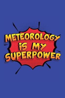 Book cover for Meteorology Is My Superpower