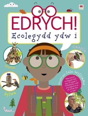 Book cover for Edrych! Ecolegydd Ydw I!