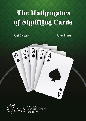 Cover of The Mathematics of Shuffling Cards