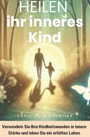 Cover of Dein inneres Kind heilen