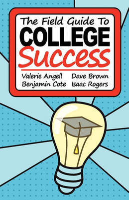 Book cover for The Field Guide to College Success