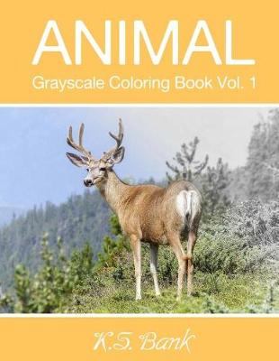 Book cover for Animal Grayscale Coloring Book Vol. 1