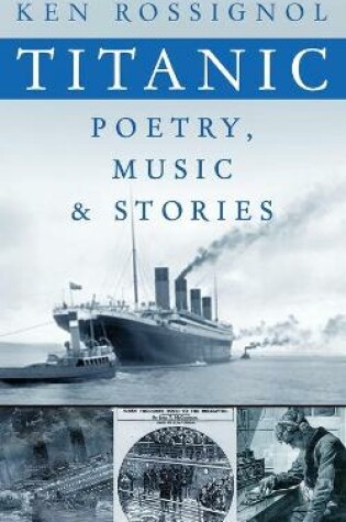 Cover of Titanic Poetry, Music & Stories