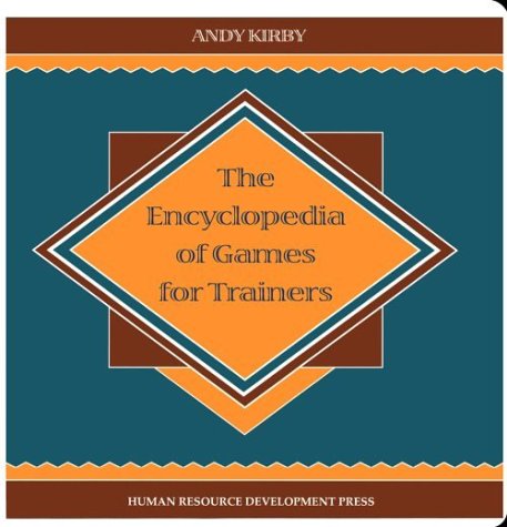 Book cover for The Encyclopedia of Games for Trainers