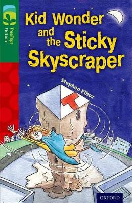 Book cover for Oxford Reading Tree TreeTops Fiction: Level 12 More Pack C: Kid Wonder and the Sticky Skyscraper