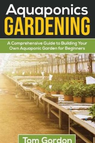 Cover of Aquaponics Gardening