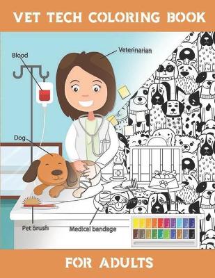 Book cover for vet tech coloring book for adults