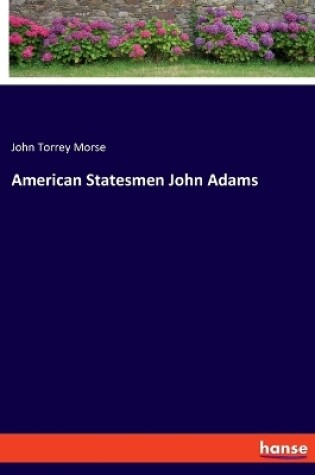 Cover of American Statesmen John Adams