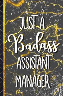 Book cover for Just a Badass Assistant Manager