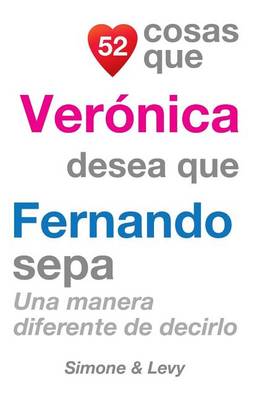 Book cover for 52 Cosas Que Verónica Desea Que Fernando Sepa