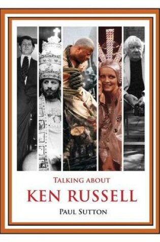 Cover of Talking about Ken Russell (B&w Edition)