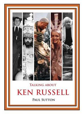 Book cover for Talking about Ken Russell (B&w Edition)