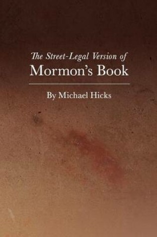Cover of The Street-Legal Version of Mormon's Book