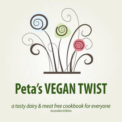 Book cover for Peta's VEGAN TWIST (AUS)