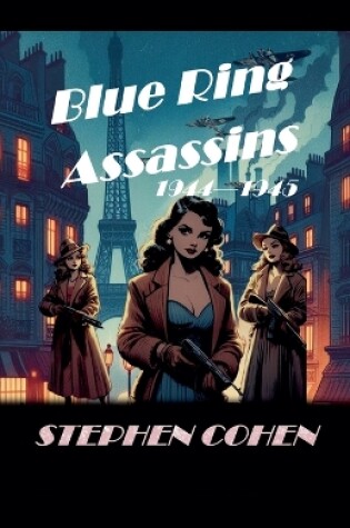 Cover of Blue Ring Assassins - 1944 - 1945