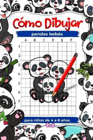 Cover of Cómo dibujar pandas bebés