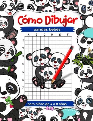 Book cover for Cómo dibujar pandas bebés