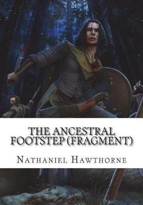 Book cover for The Ancestral Footstep (fragment)