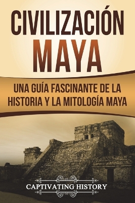 Book cover for Civilizaci n Maya