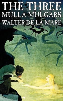 Book cover for The Three Mulla-mulgars by Walter de la Mare, Fiction, Classics