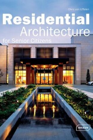 Cover of Residential Architecture for Senior Citizens