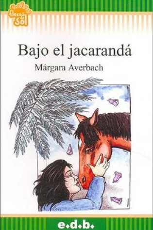 Cover of Bajo El Jacaranda