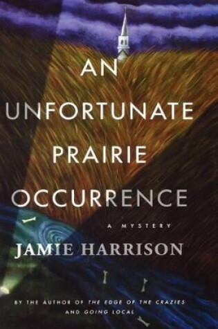 Cover of An Unfortunate Prairie Occurrence an Unfortunate Prairie Occurrence