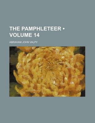 Book cover for The Pamphleteer (Volume 14)