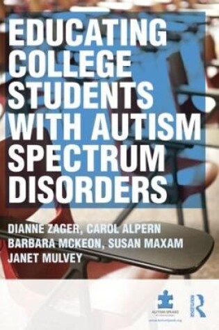 Cover of Educating College Students with Autism Spectrum Disorders