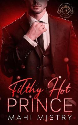 Book cover for Filthy Hot Prince