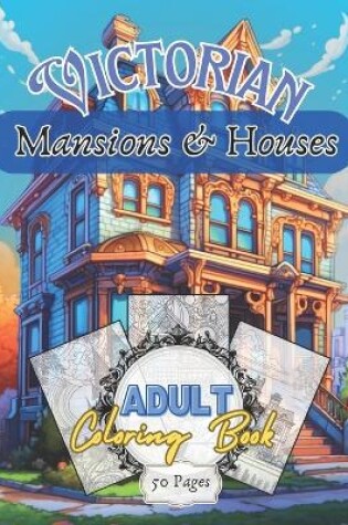 Cover of Victorian Mansions and Houses