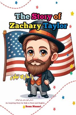 Book cover for The Story of Zachary Taylor