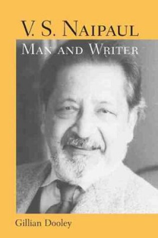 Cover of V.S. Naipaul, Man and Writer