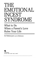 Book cover for The Emotional Incest Syndrome